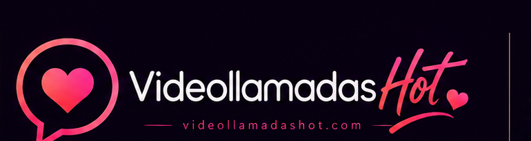 Videollamadas Hot